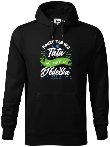 Pánská mikina Pouze ten nej táta může povýšit na dědečka