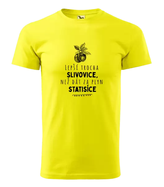 Pánské tričko Lepší trocha slivovice