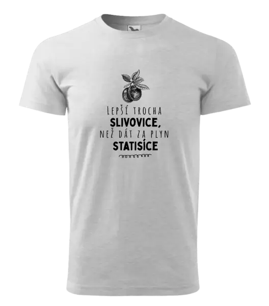 Pánské tričko Lepší trocha slivovice