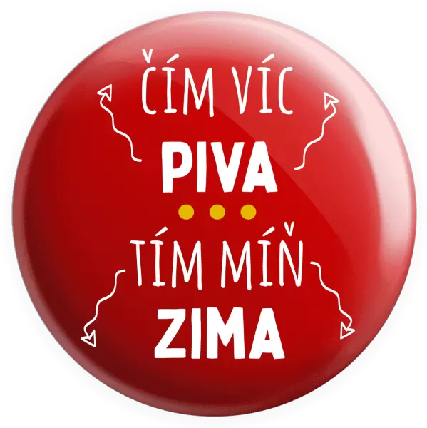 Placka Čím víc piva, tím míň zima