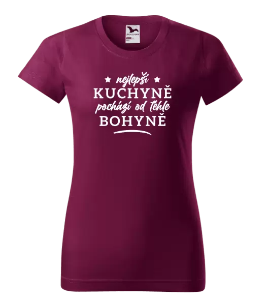 Dámské tričko Nejlepší kuchyně je od téhle bohyně