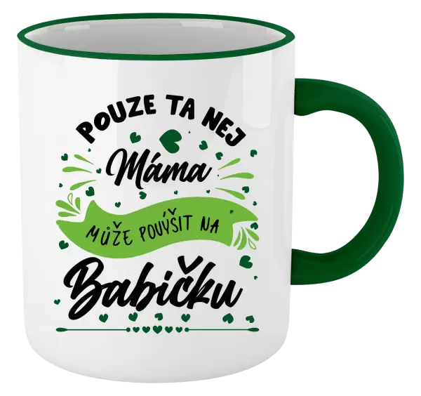 Hrnek Pouze ta nej máma může povýšit na babičku
