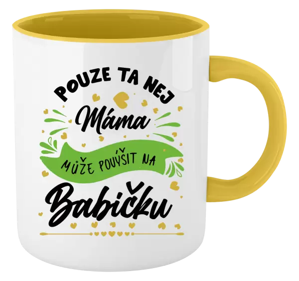 Hrnek Pouze ta nej máma může povýšit na babičku