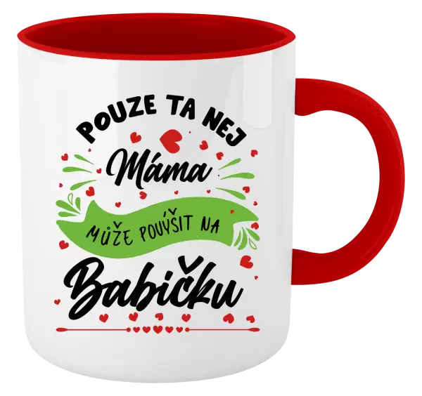 Hrnek Pouze ta nej máma může povýšit na babičku