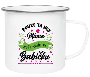 Plecháček Pouze ta nej máma může povýšit na babičku