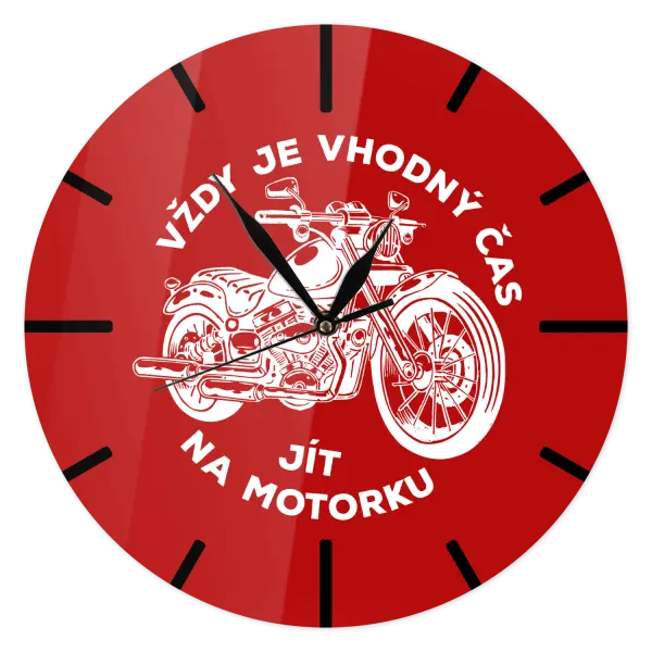 Hodiny Vždy je vhodný čas jít na motorku