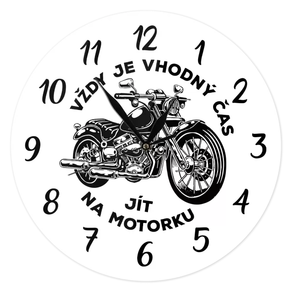 Hodiny Vždy je vhodný čas jít na motorku