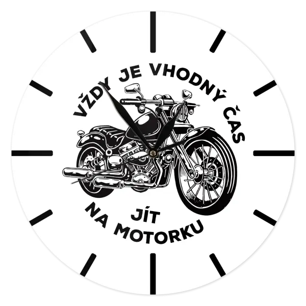 Hodiny Vždy je vhodný čas jít na motorku