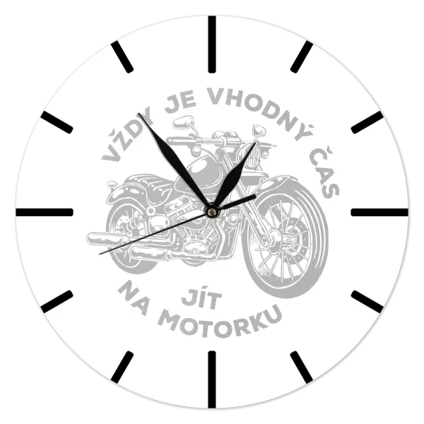 Hodiny Vždy je vhodný čas jít na motorku