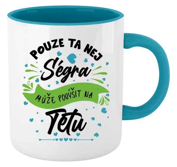 Hrnek Pouze ta nej ségra může povýšit na tetu