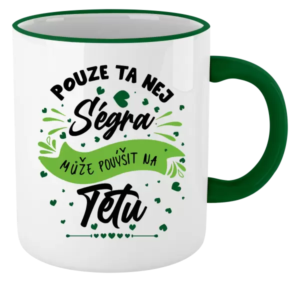 Hrnek Pouze ta nej ségra může povýšit na tetu