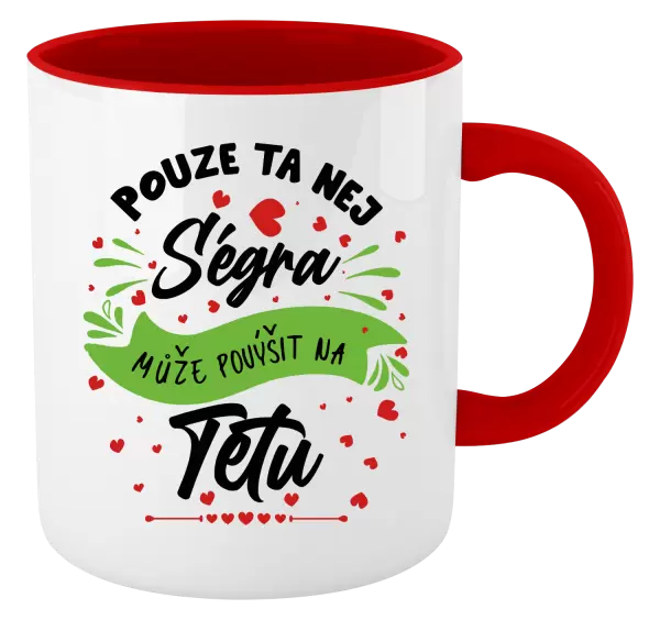 Hrnek Pouze ta nej ségra může povýšit na tetu