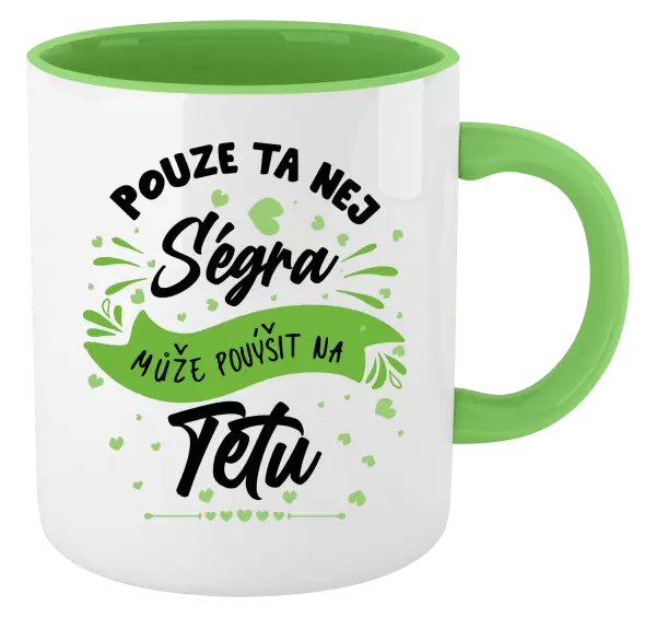 Hrnek Pouze ta nej ségra může povýšit na tetu