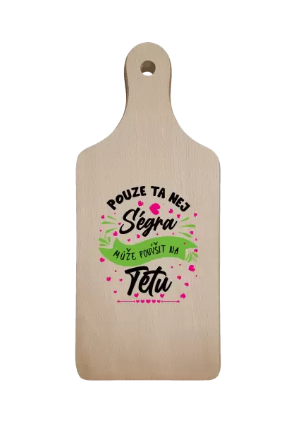 Prkénko Pouze ta nej ségra může povýšit na tetu