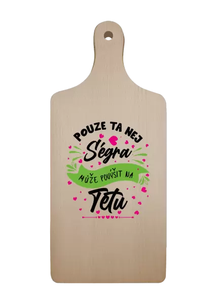 Prkénko Pouze ta nej ségra může povýšit na tetu