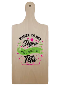 Prkénko Pouze ta nej ségra může povýšit na tetu