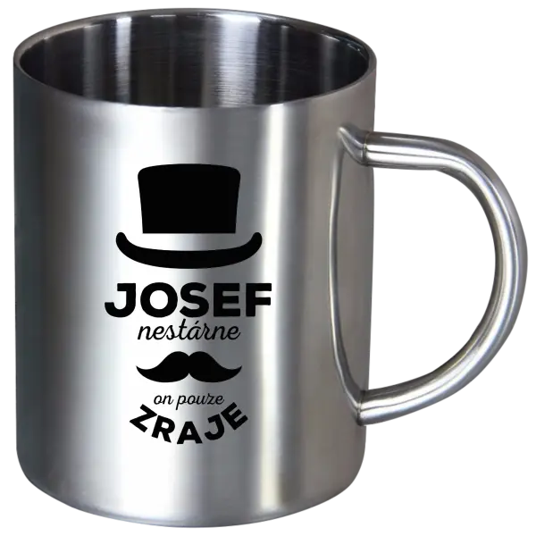 Nerezový hrnek Jméno nestárne, on pouze zraje