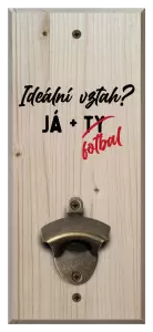 Nástěnný otvírák Ideální vztah