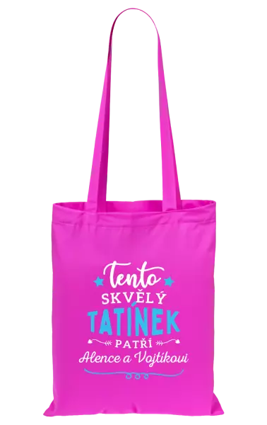 Látková taška Tento skvělý tatínek patří