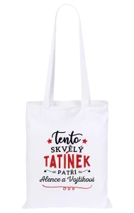 Látková taška Tento skvělý tatínek patří