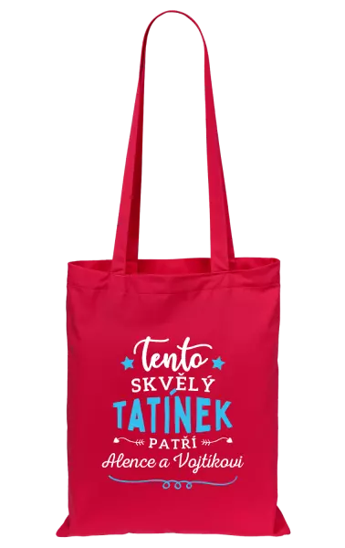 Látková taška Tento skvělý tatínek patří