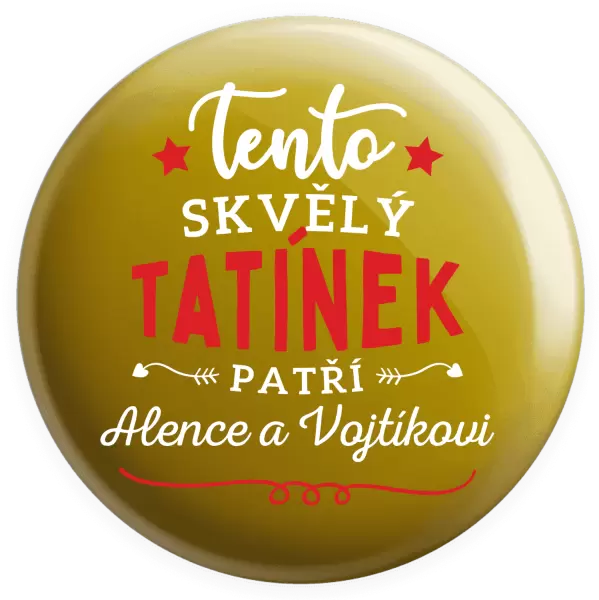 Placka Tento skvělý tatínek patří