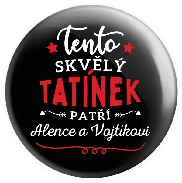 Placka Tento skvělý tatínek patří