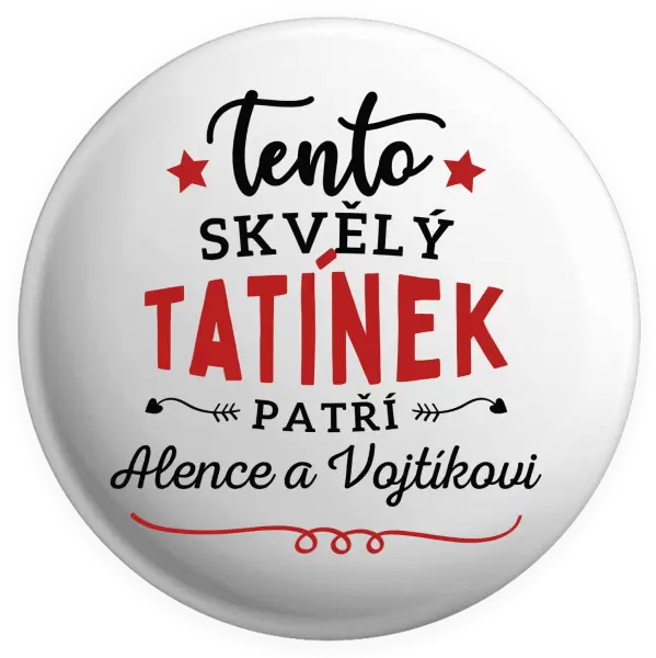 Placka Tento skvělý tatínek patří