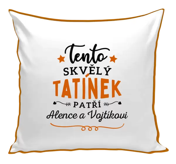 Polštář Tento skvělý tatínek patří