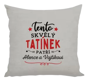 Polštář Tento skvělý tatínek patří