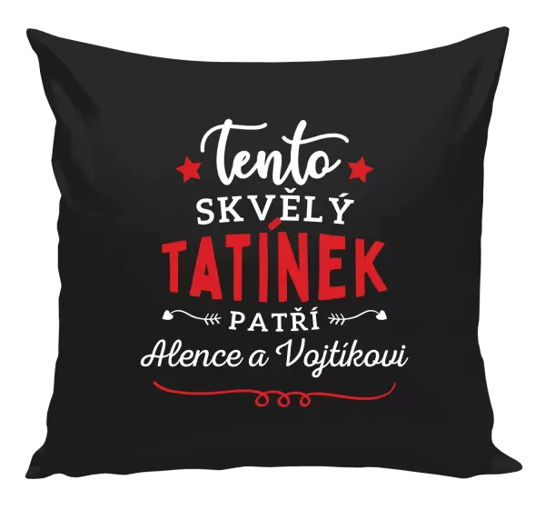 Polštář Tento skvělý tatínek patří