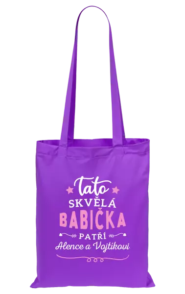 Látková taška Tato skvělá babička patří