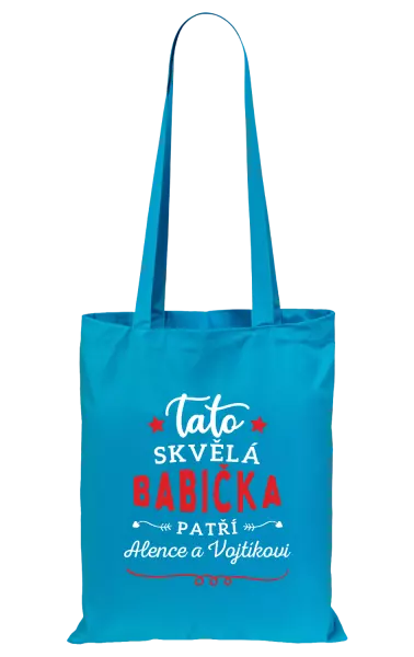Látková taška Tato skvělá babička patří