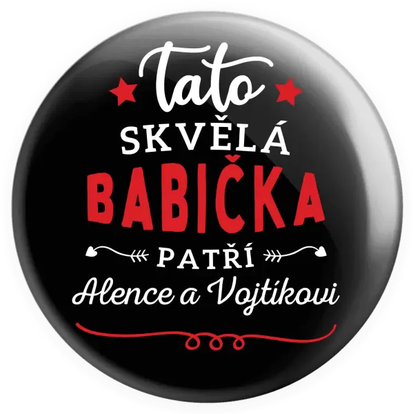 Placka Tato skvělá babička patří