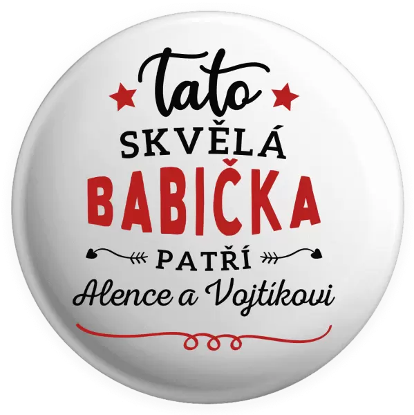 Placka Tato skvělá babička patří