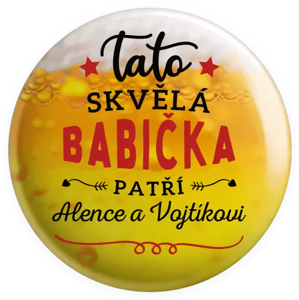 Placka Tato skvělá babička patří