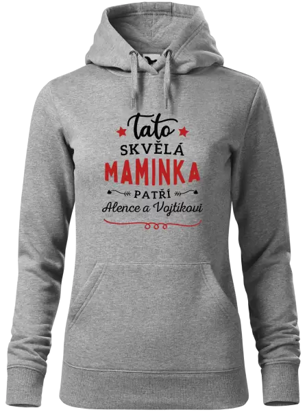 Dámská mikina Tato skvělá maminka patří