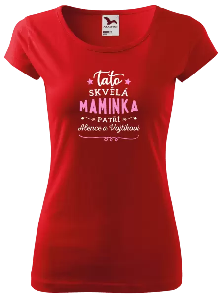 Dámské tričko Tato skvělá maminka patří