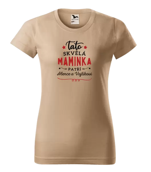 Dámské tričko Tato skvělá maminka patří