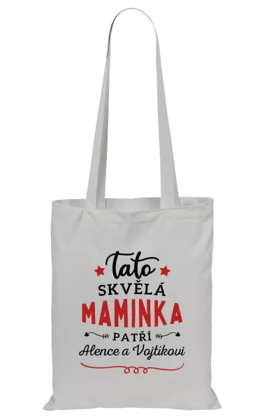 Látková taška Tato skvělá maminka patří 