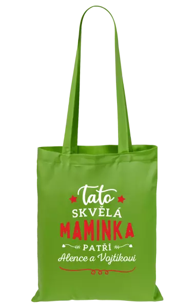 Látková taška Tato skvělá maminka patří 