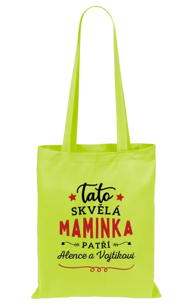 Látková taška Tato skvělá maminka patří 