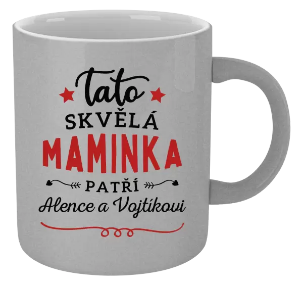 Metalický hrnek Tato skvělá maminka patří