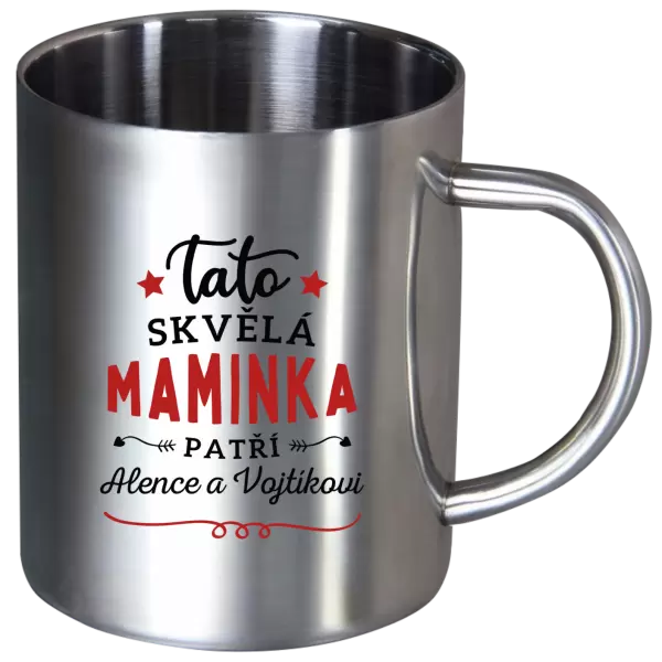 Nerezový hrnek Tato skvělá maminka patří 