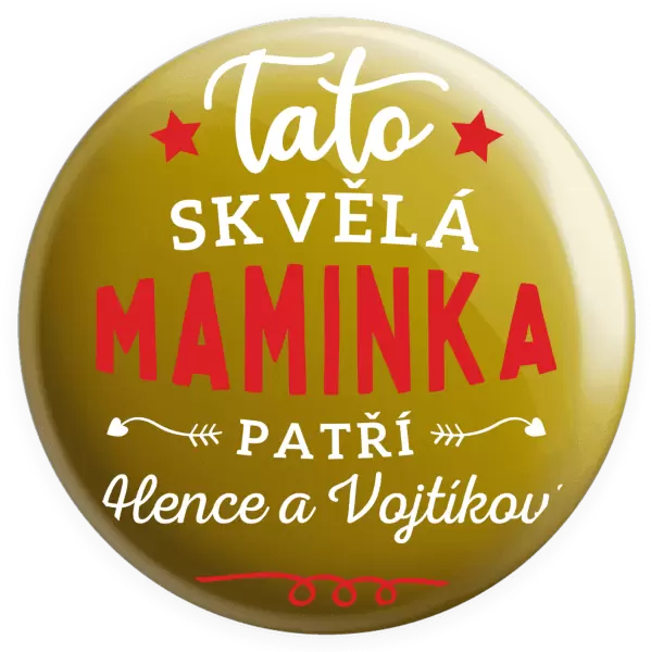 Placka Tato skvělá maminka patří 
