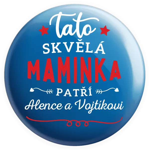 Placka Tato skvělá maminka patří