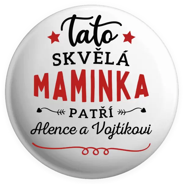 Placka Tato skvělá maminka patří
