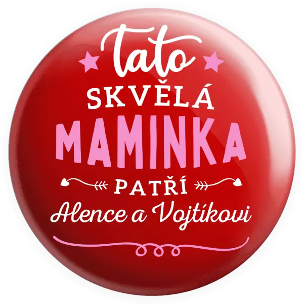 Placka Tato skvělá maminka patří