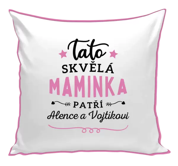 Polštář Tato skvělá maminka patří 