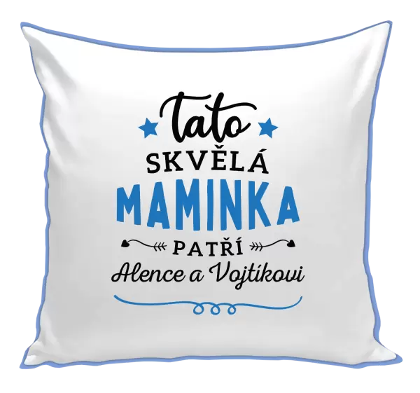 Polštář Tato skvělá maminka patří